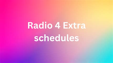 Wed 16 Feb. . R4 extra schedule